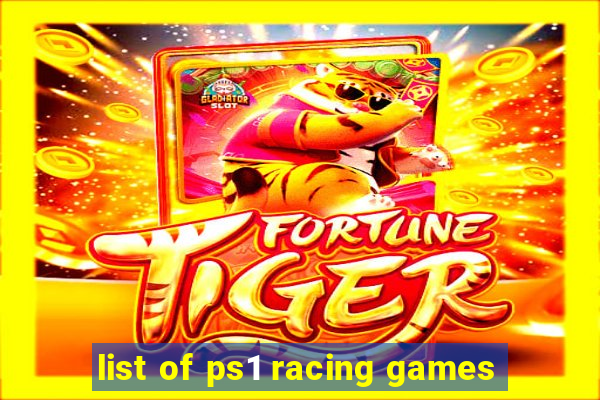 list of ps1 racing games